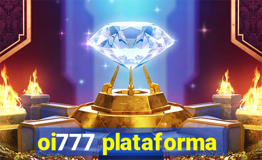 oi777 plataforma